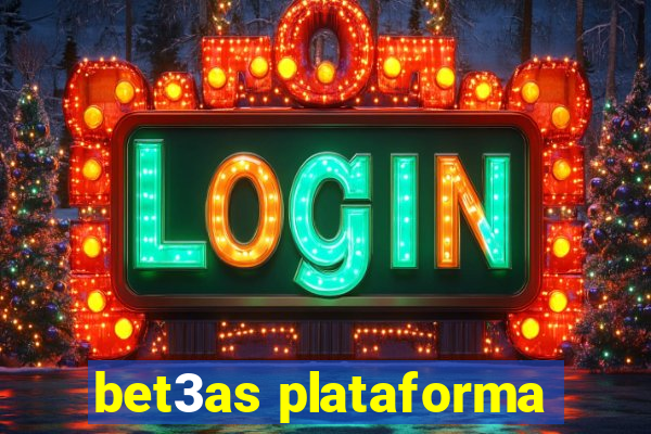 bet3as plataforma